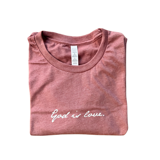 GOD IS LOVE TEE - MAUVE