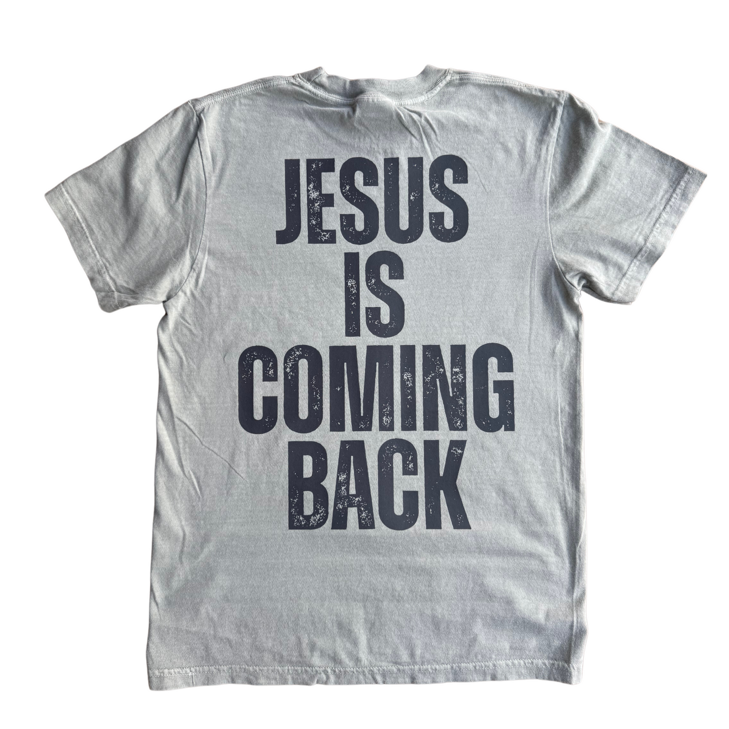 JESUS IS COMING BACK TEE