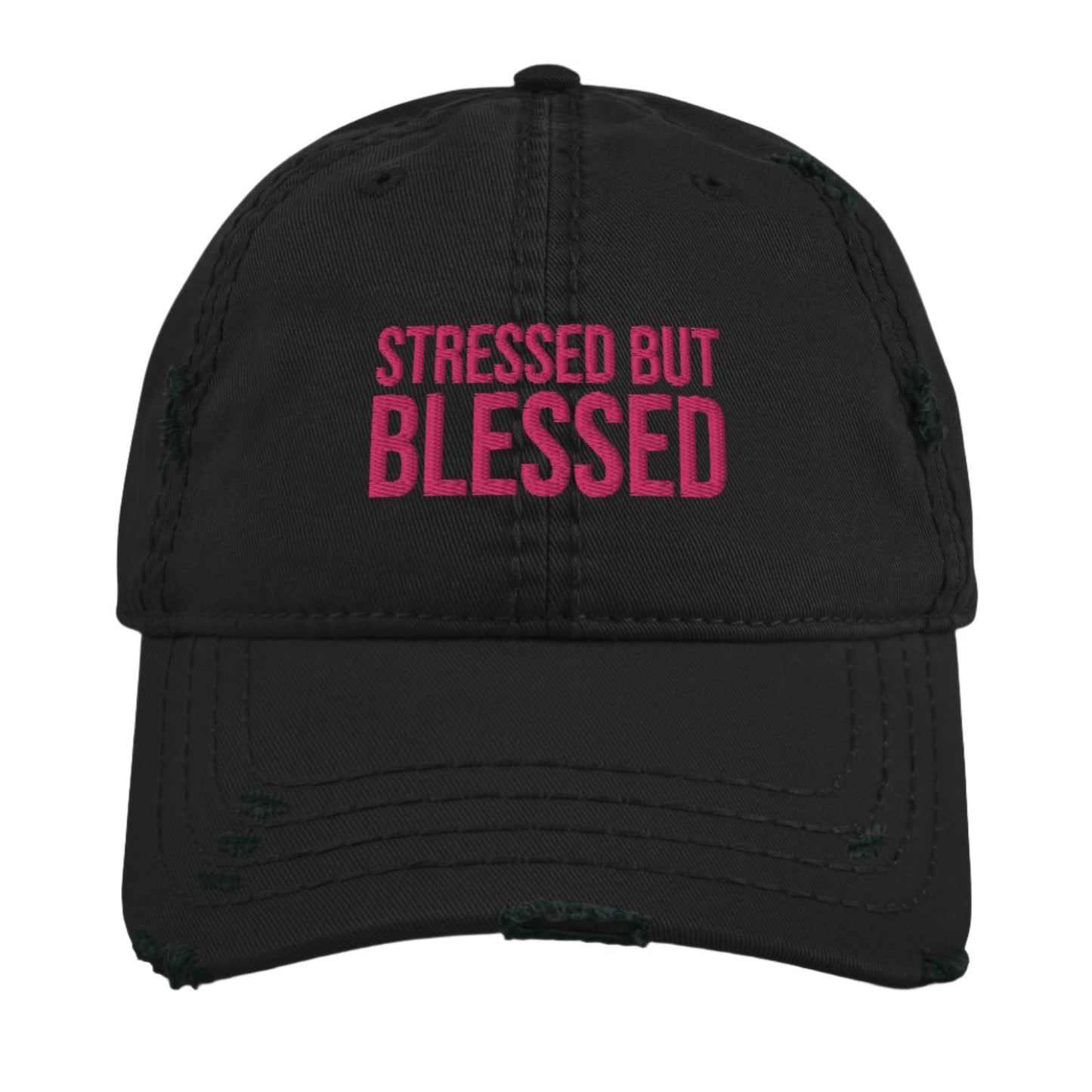 Stressed but Blessed - Distressed Dad Hat